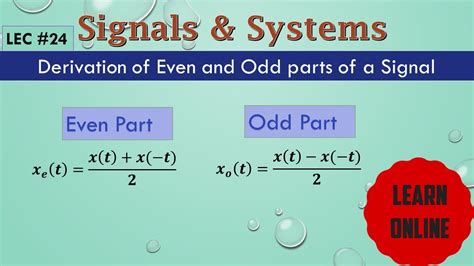 Even and Odd Components of a Signal .